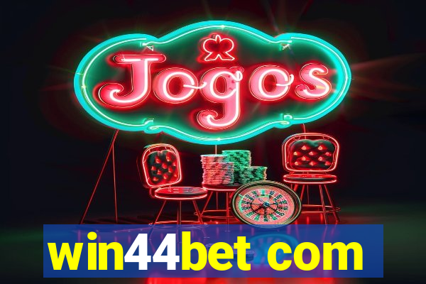 win44bet com